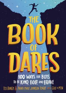 Cover of "The Book of Dares" by Ted Bunch and Anna Marie Johnson Teague with A Call to Men.