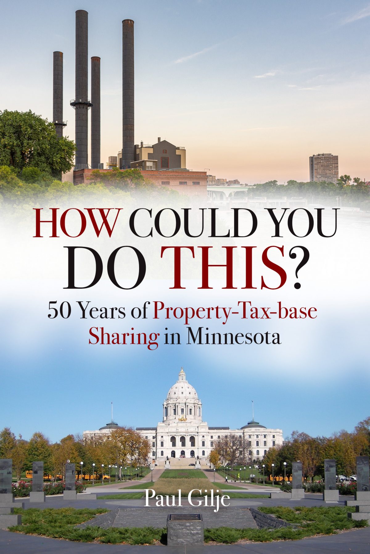 Cover of "How Could You Do This? 50 Years of Property-Tax-Base Sharing in Minnesota."