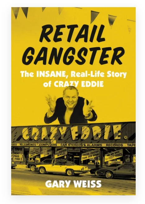 Retail Gangster cover image with Crazy Eddie.