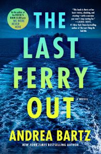 Book cover for The Last Ferry Out by Andrea Bartz